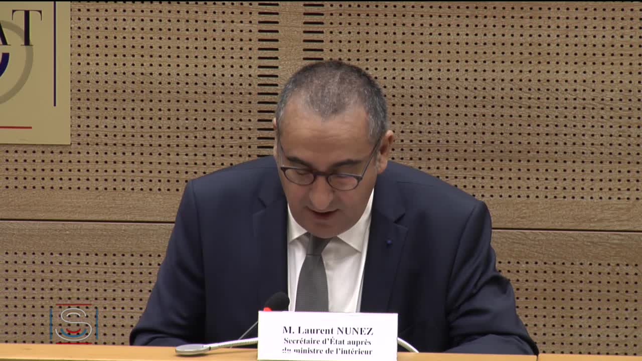 PJLF Budget 2020 - Audition M. Laurent NUNEZ, secrétaire d'État auprès du ministre de l'intérieur