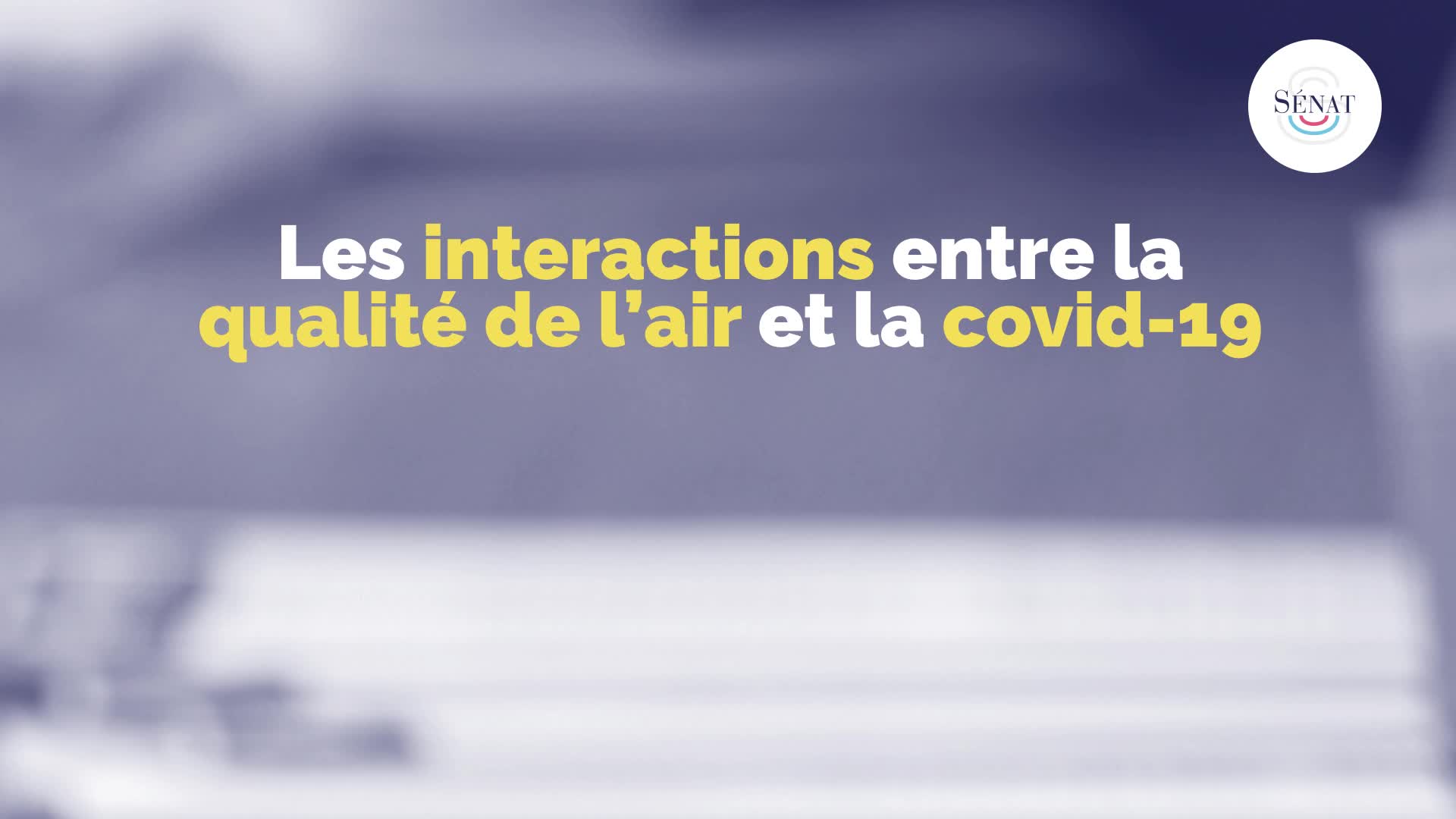 Les interactions entre la qualité de l'air et la covid-19
